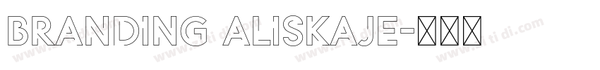 Branding Aliskaje字体转换